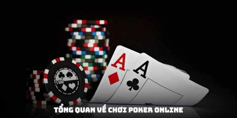 Vài điều cần biết khi chơi poker online